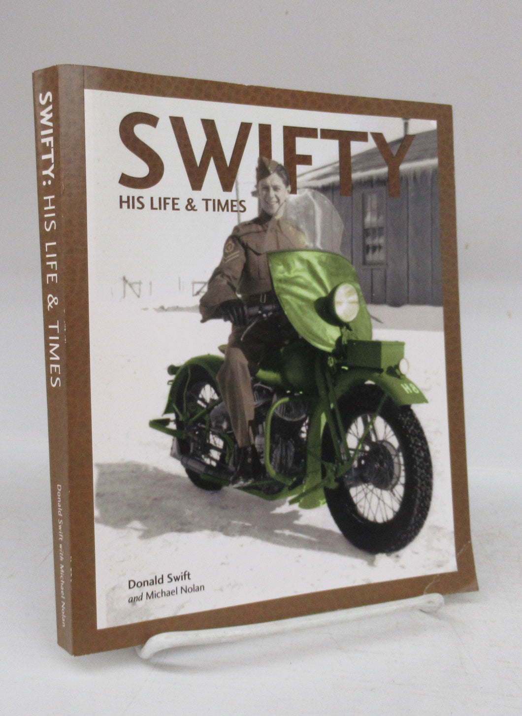 Swifty: His Life & Times