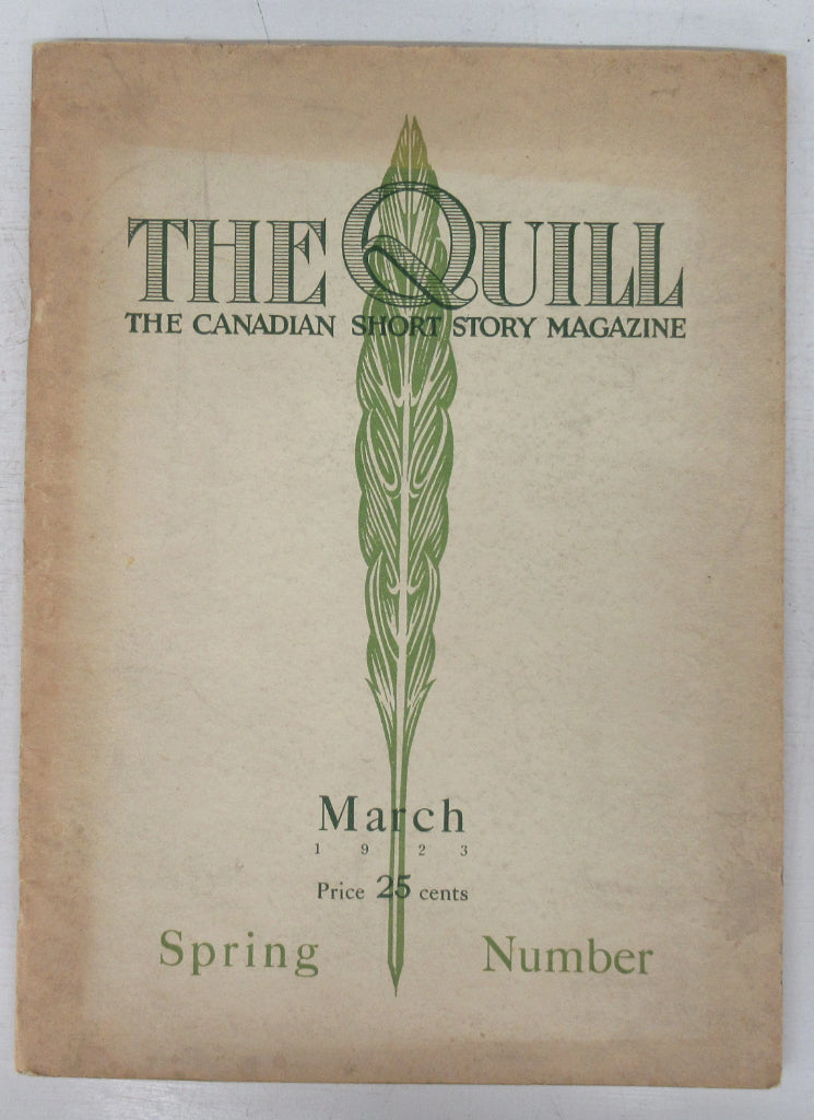 The Quill: The Canadian Short Story Magazine. March 1923
