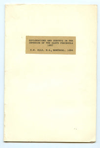 Report on Explorations and Surveys in the Interior of the Gaspé Peninsula 1883