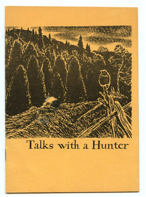 Talks with a Hunter