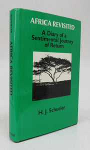 Africa Revisited: A Diary of a Sentimental Journey of Return
