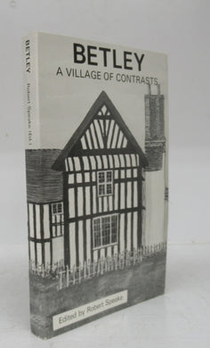 Betley: A Village of Contrasts