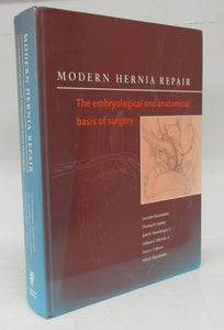 Modern Hernia Repair: The embryological and anatomical basis of surgery