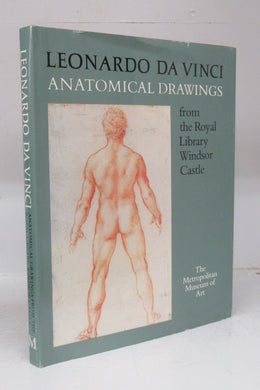 Leonardo Da Vinci: Anatomical Drawings from the Royal Library Windsor Castle