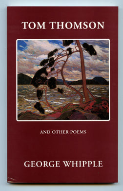 Tom Thomson and Other Poems