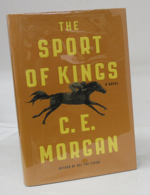 The Sport of Kings: A Novel