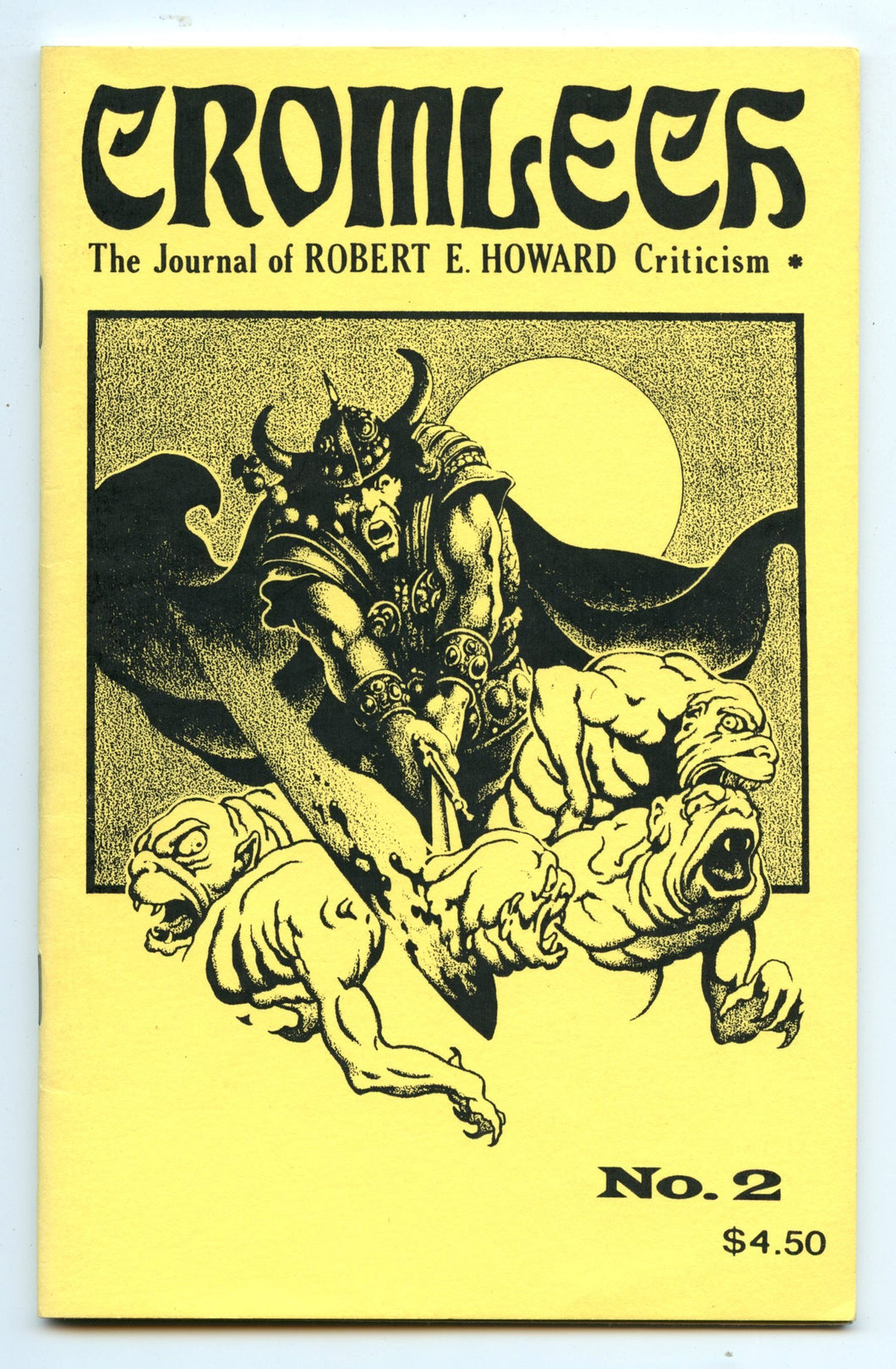 Chromlech: The Journal of Robert E. Howard Criticism. No. 2