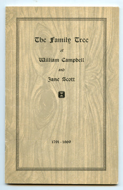 The Family Tree of William Campbell and Jane Scott 1791-1969