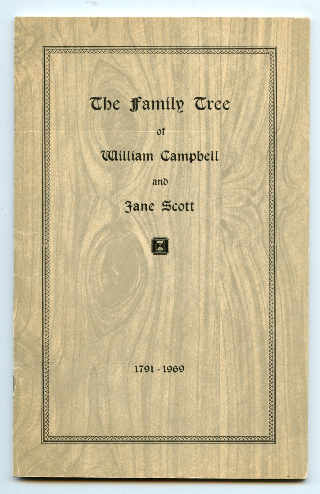 The Family Tree of William Campbell and Jane Scott 1791-1969