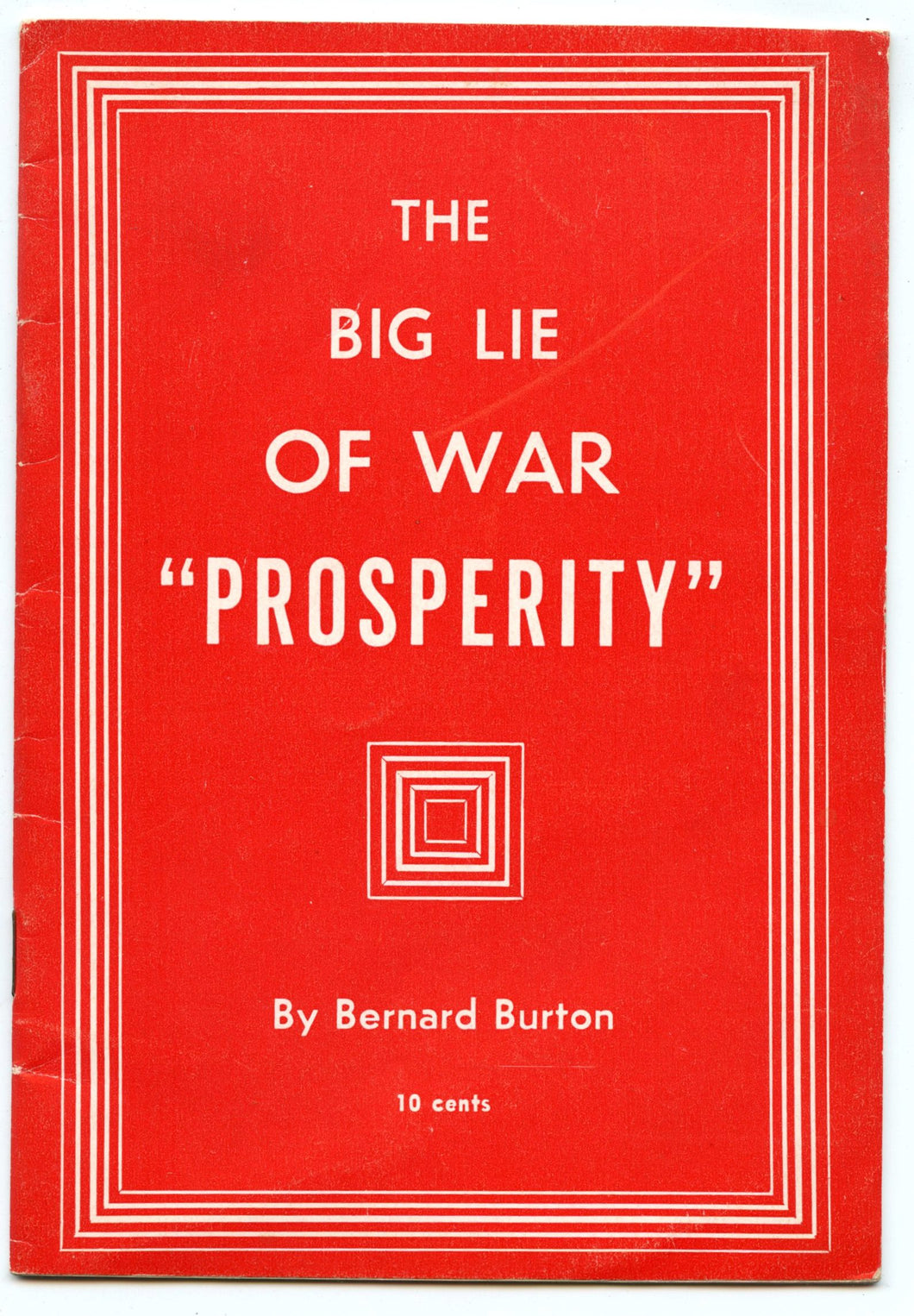 The Big Lie of War "Prosperity"