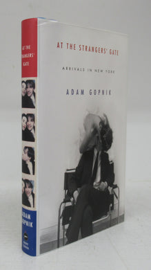 At The Strangers' Gate: Arrivals in New York