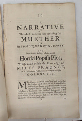 A True Narrative and Discovery Of several very Remarkable Passages Relating to the Horrid Popish Plot: As they fell within the Knowledge of Mr. Miles Prance of Covent-Garden, Goldsmith