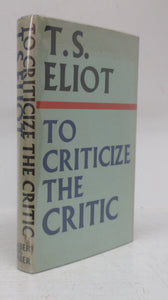 To Criticize The Critic and other writings