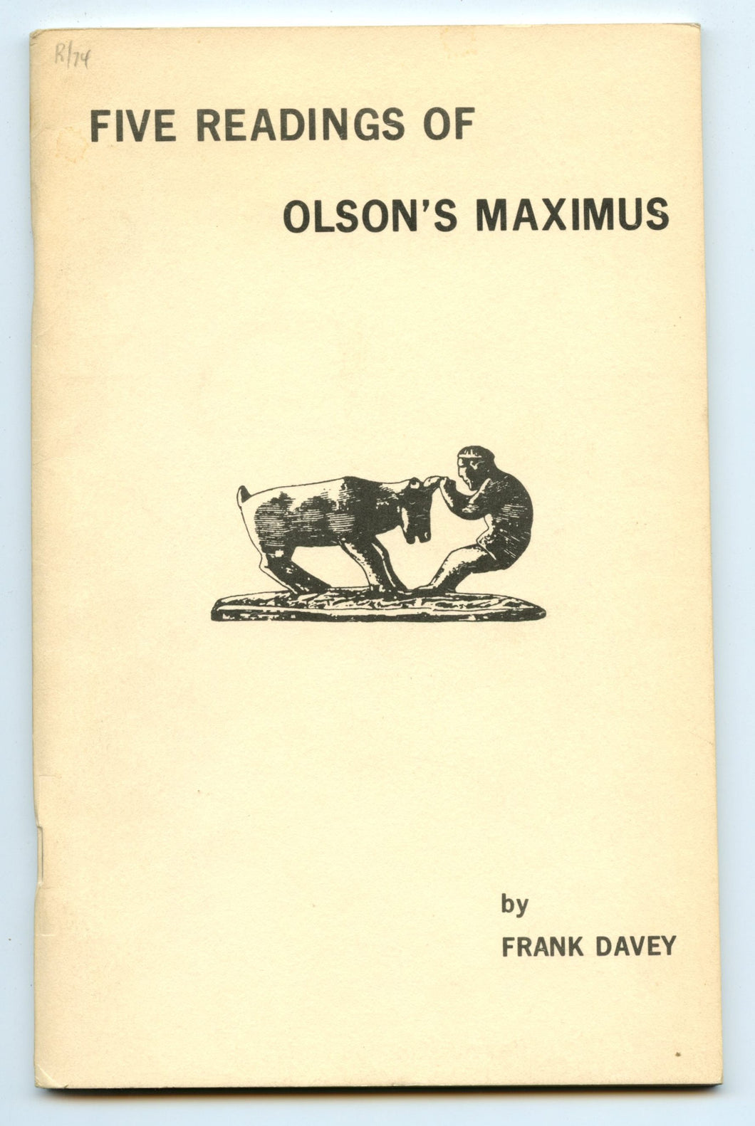 Five Readings of Olson's Maximus