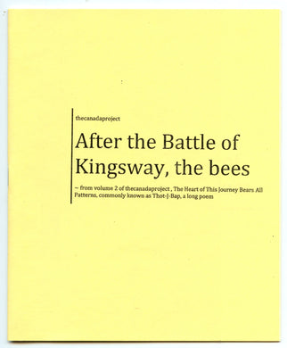 After the Battle of Kingsway, the bees