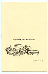 Sex First & Then A Sandwich