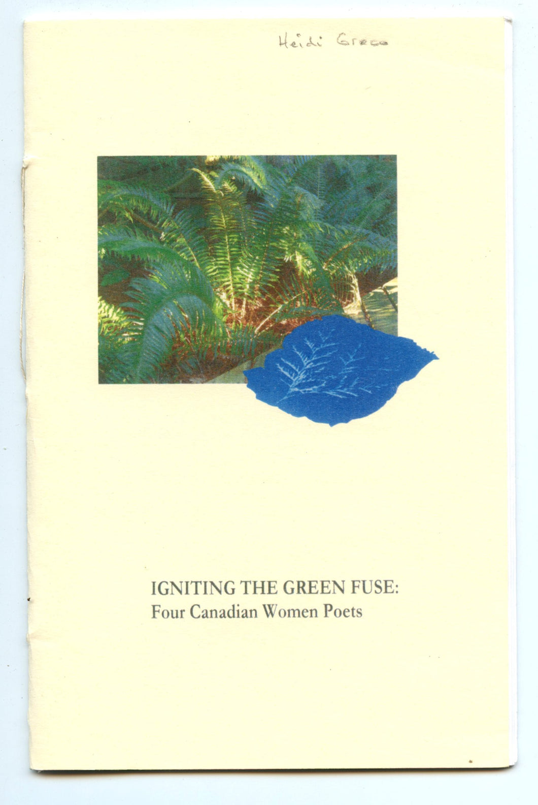 Igniting The Green Fuse: Four Canadian Women Poets