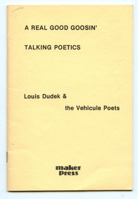 A Real Good Goosin': Talking Poetics