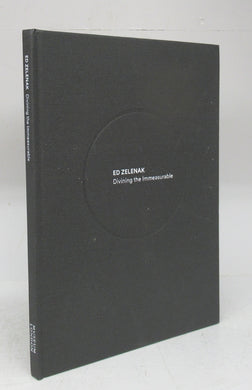 Ed Zelenak: Divining the Immeasurable