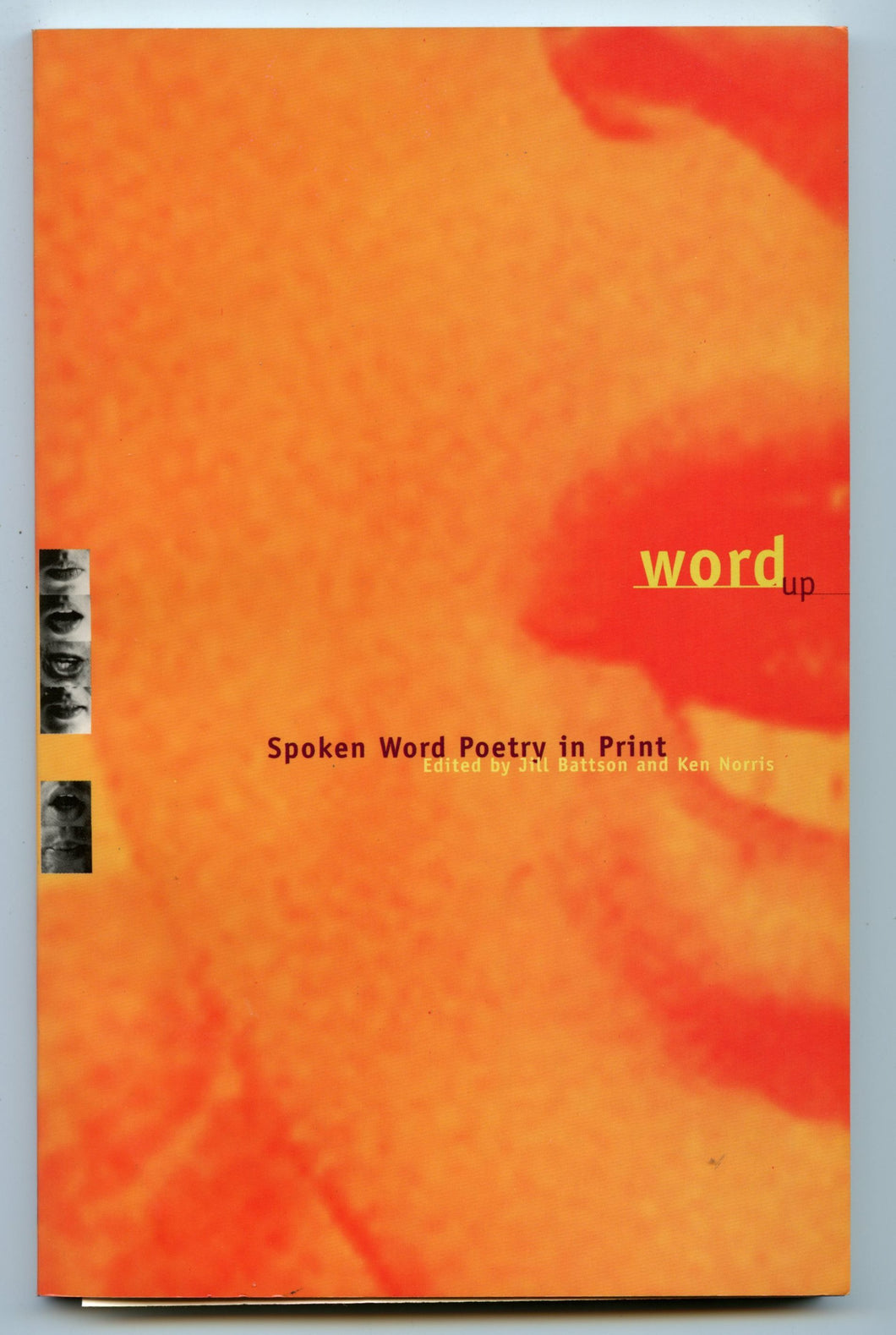 word up: Spoken Word Poetry in Print