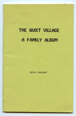 The Quiet Village: A Family Album