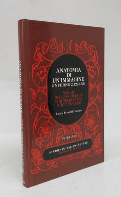 Anatomia di un'immagine (inferno 2.127-132): saggio di lessicologia e di semantica strutturale