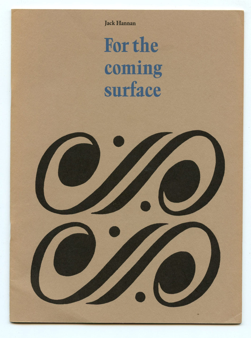 For the coming surface