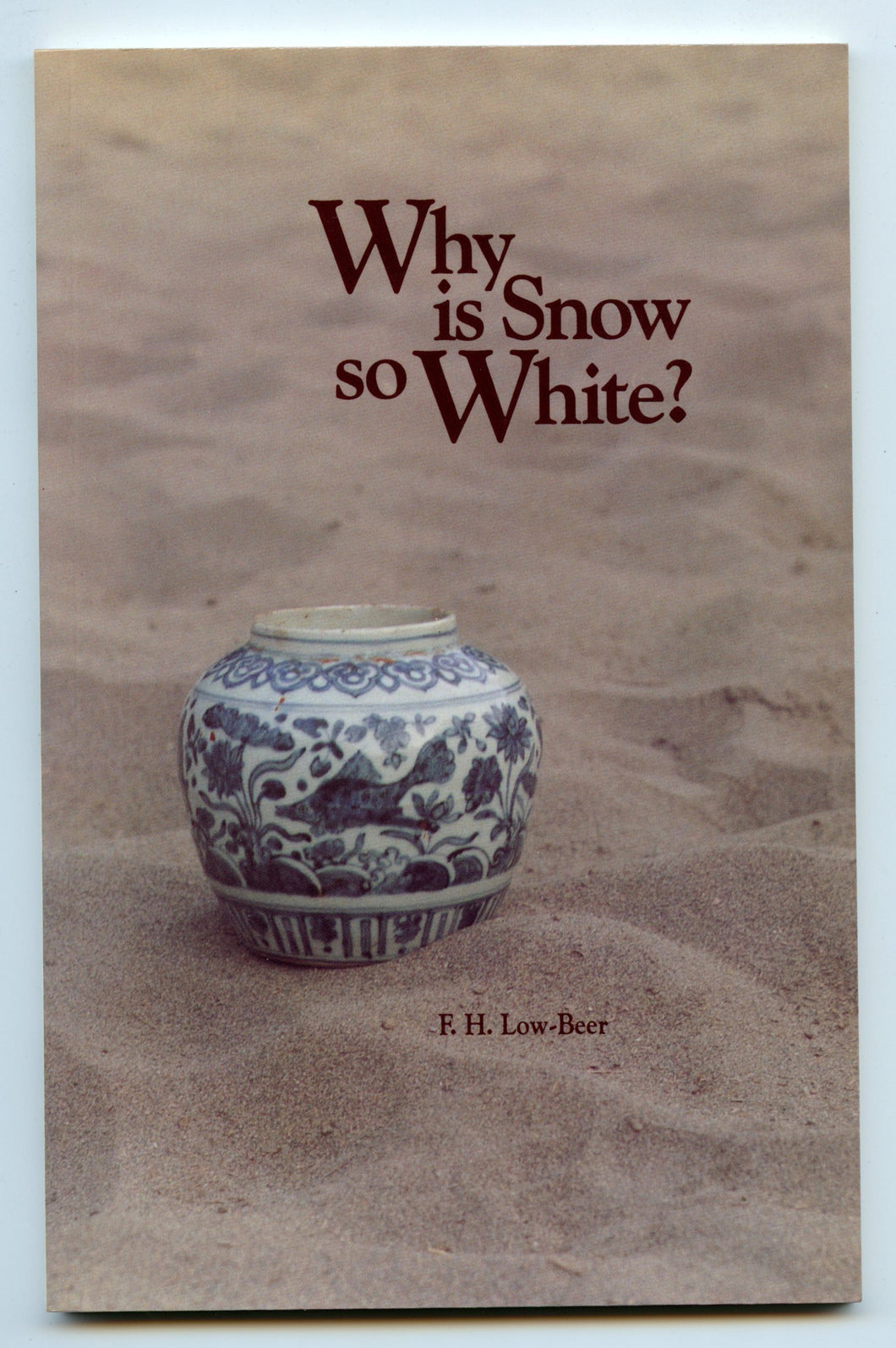 Why is Snow so White?