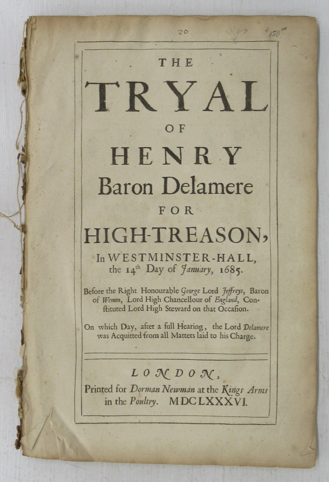 The Tryal of Henry, Baron Delamere,  For High-Treason, In Westminster-Hall, the 14th Day of January, 1685