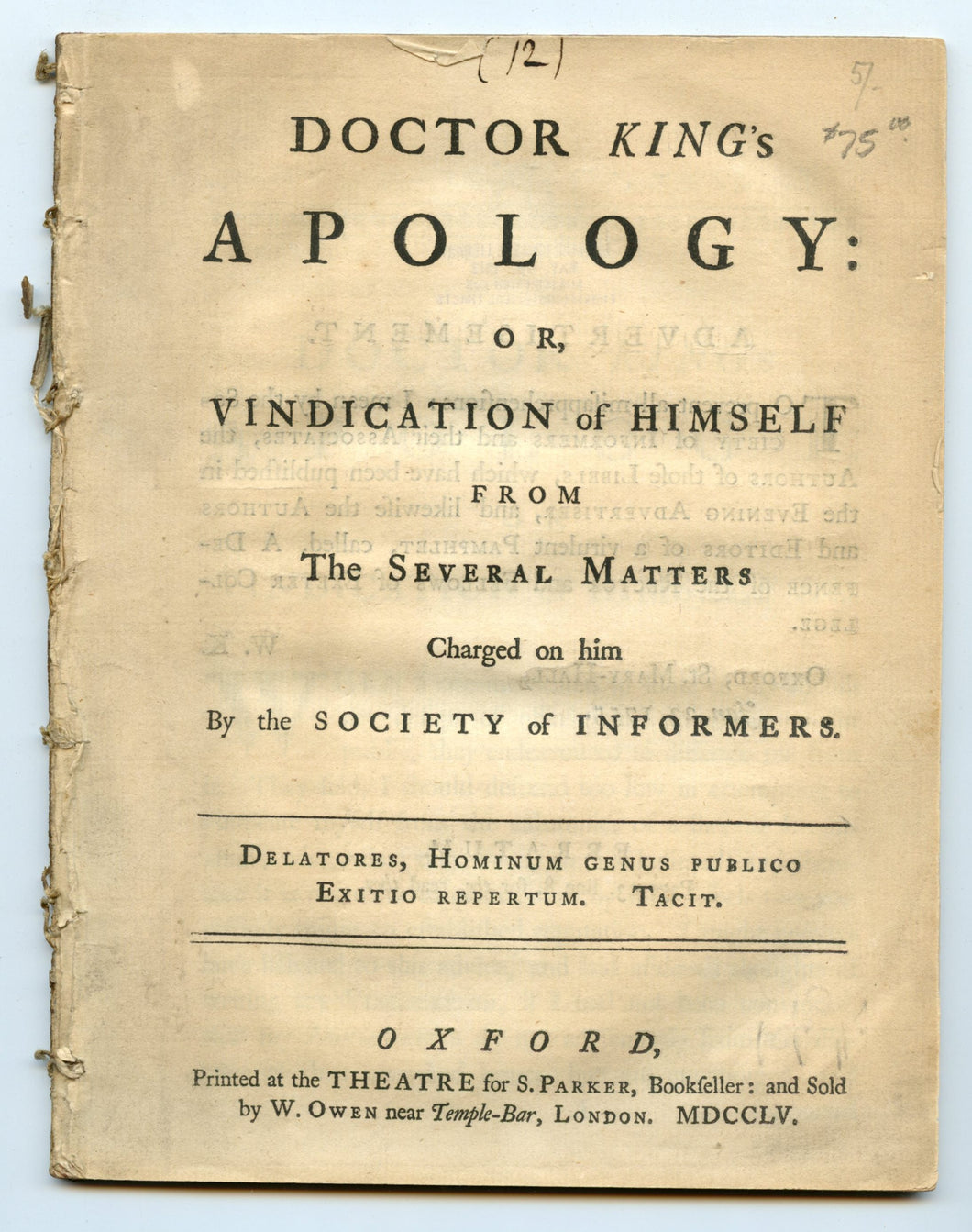 Doctor King's Apology: Or, Vindication of Himself from The Several Matters Charged on him By the Society of Informers