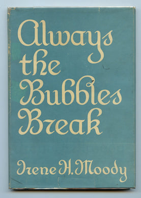 Always the Bubbles Break