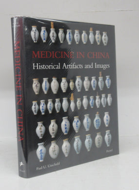 Medicine In China: Historical Artifacts and Images