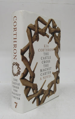The Castle Cross the Magnet Carter: A Novel