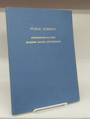 Public Schools of Charterhouse, Eton, Harrow, Rugby, Winchester: 18 Coloured Reproductions from the Original Aquatints as published by Ackerman in 1816
