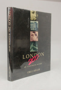 London 200: An Illustrated History