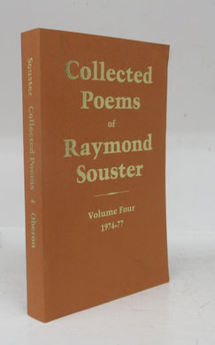 Collected Poems of Raymond Souster Volume Four 1974-77