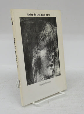 Riding the Long Black Horse