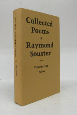 Collected Poems of Raymond Souster Volume One 1940-55