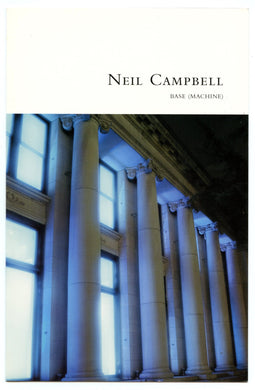 Neil Campbell: Base (Machine)