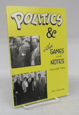 Politics & other Games and Notes. Volume Two