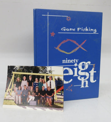 Gone Fishing ninety eight (yearbook 1997-98)
