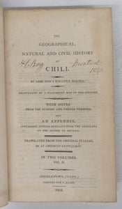 The Geographical, Natural and Civil History of Chile.