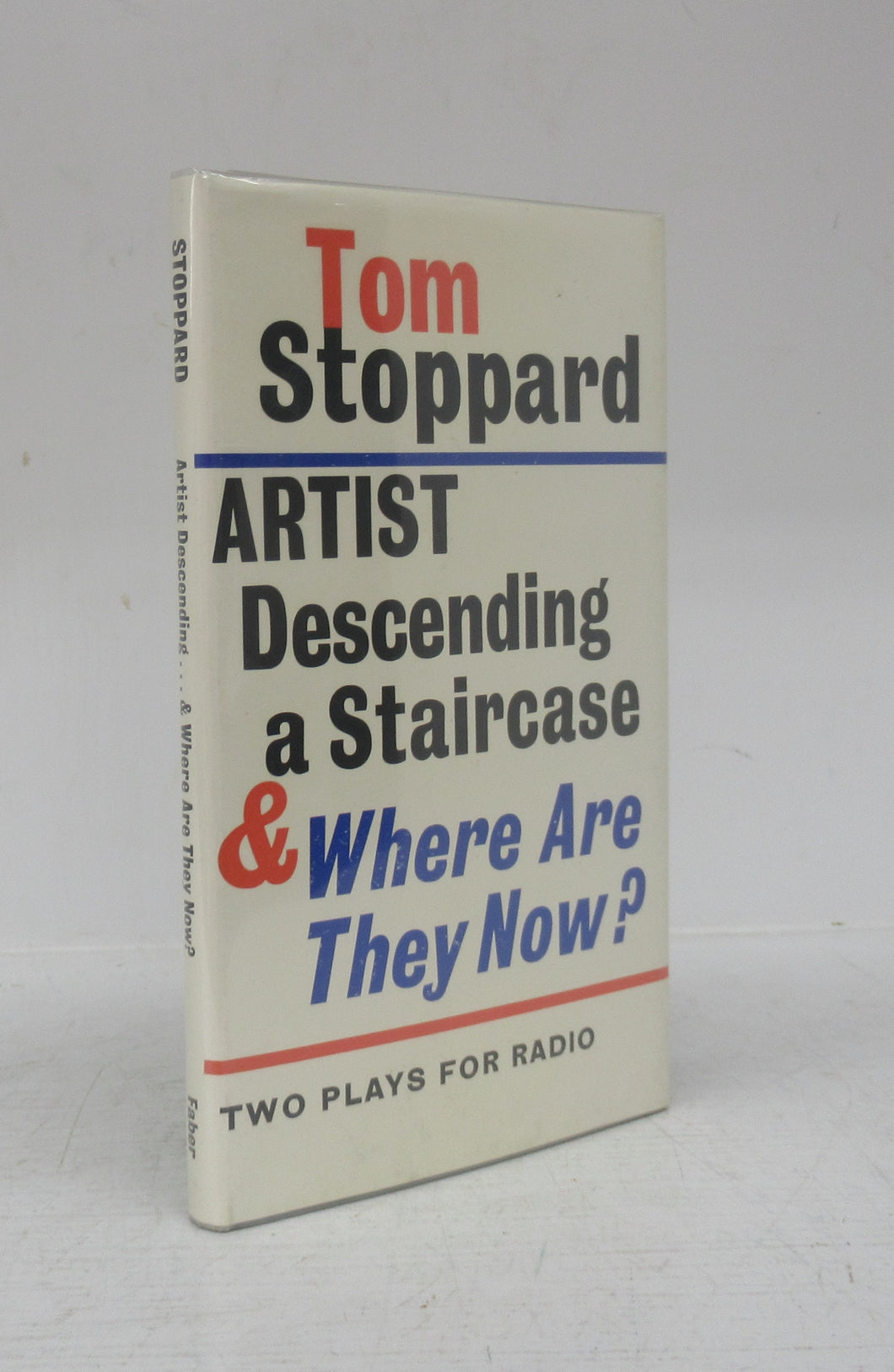 Artist Descending a Staircase & Where Are They Now? Two Plays For Radio
