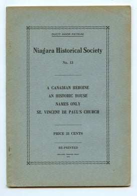 A Canadian Heroine; An Historic House; Names Only: St. Vincent De Paul's Church