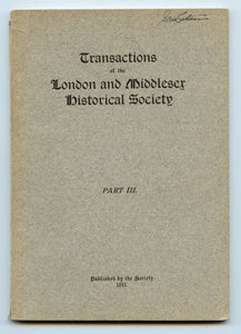 Transactions of the London and Middlesex Historical Society Part III 1909-1911