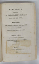 Statement Respecting The Earl of Selkirk's Settlement Upon the Red River, in North America; Its Destruction in 1815 and 1816; and the Massacre of Governor Semple and His Party