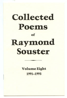 Collected Poems of Raymond Souster Vol. 8