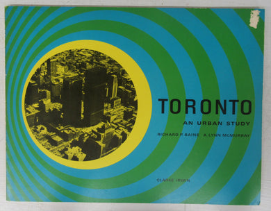Toronto: An Urban Study