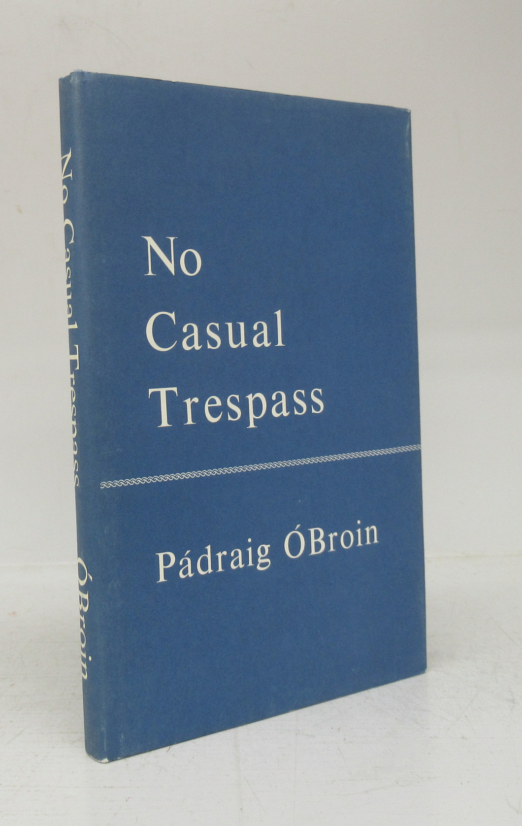 No Casual Trespass
