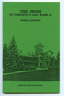 The Irish in Toronto's Old Ward 5